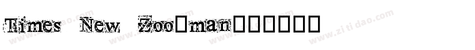 Times New Zoo-man字体转换